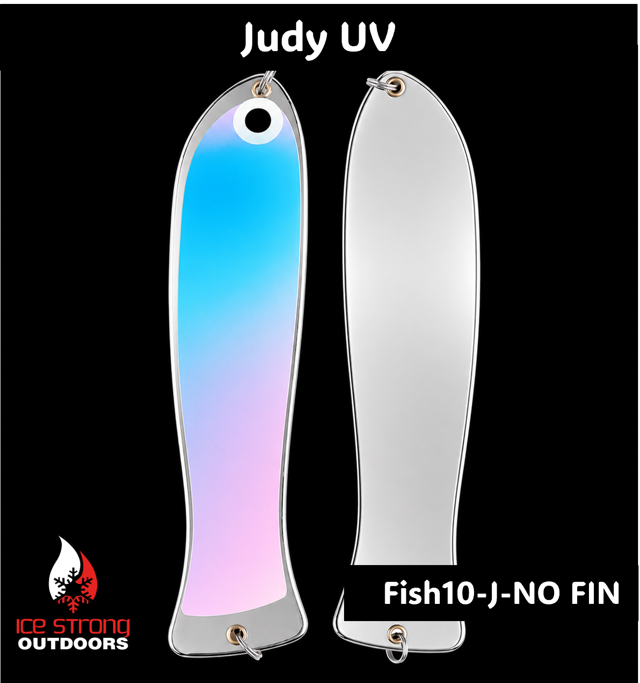 Ice Strong Outdoors - The Lake Trout Killer — “Judy UV" (3 options!)